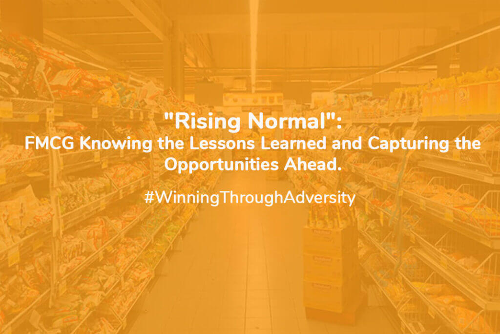 Webcast Technologies, Inc. | "Rising Normal": FMCG Knowing The Lessons Learned And Capturing The Opportunities Ahead